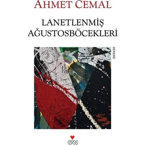 Lanetlenmiş Ağustosböcekleri - Ahmet Cemal