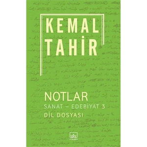 Notlar: Sanat Edebiyat 3 - Kemal Tahir
