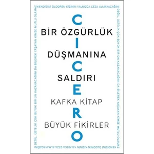 Bir Özgürlük Düşmanına Saldırı - Marcus Tullius Cicero