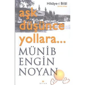 Aşk Düşünce Yollara...