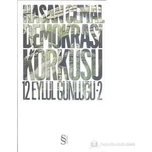 Demokrasi Korkusu: 12 Eylül Günlüğü 2 - Hasan Cemal