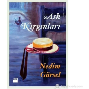 Aşk Kırgınları - Nedim Gürsel