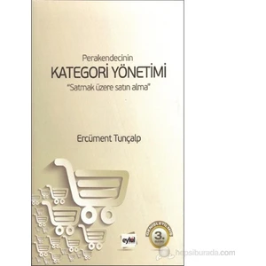 Perakendecinin Kategori Yönetimi: Satmak Üzere Satın Alma