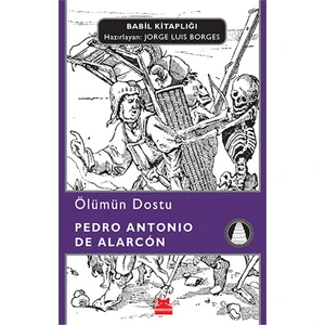 Ölümün Dostu - Pedro Antonio De Alarcon