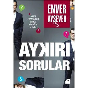 Aykırı Sorular - Enver Aysever