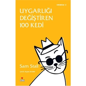 Uygarlığı Değiştiren 100 Kedi - Sam Stall