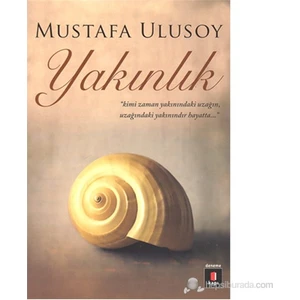 Yakınlık - Mustafa Ulusoy