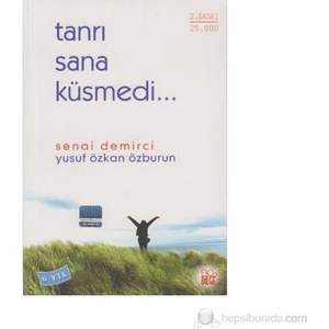 Tanrı Sana Küsmedi
