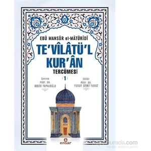 Tevilatül Kuran Tercümesi 1 - Ebu Mansur el-Matüridi