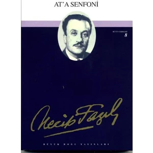 At'a Senfoni - Bütün Eserleri 8