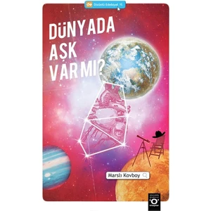 Dünyada Aşk Var Mı? - Marslı Kovboy