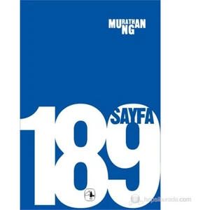 189 Sayfa - Murathan Mungan