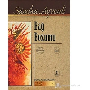 Bağ Bozumu-Sâmiha Ayverdi