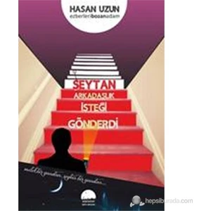 Şeytan Arkadaşlık İsteği Gönderdi-Hasan Uzun