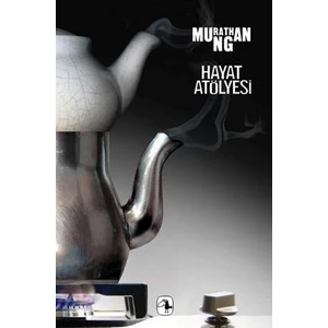 Hayat Atölyesi - Murathan Mungan
