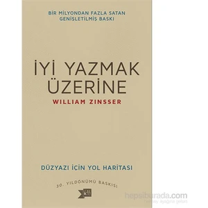İyi Yazmak Üzerine - William Zinsser