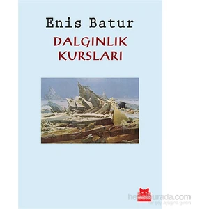 Dalgınlık Kursları - Enis Batur