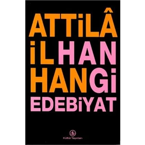 Hangi Edebiyat - Attila İlhan