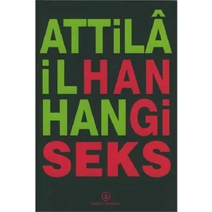 Hangi Seks - Attila İlhan
