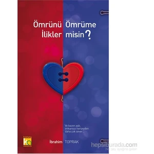 Ömrünü Ömrüme İlikler Misin?-İbrahim Toprak