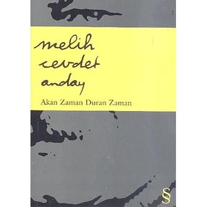 Akan Zaman Duran Zaman - Mrlih Cevdet Anday