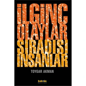İlginç Olaylar / Sıradışı İnsanlar