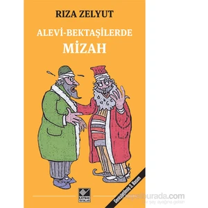 Alevi-Bektaşilerde Mizah-Rıza Zelyut