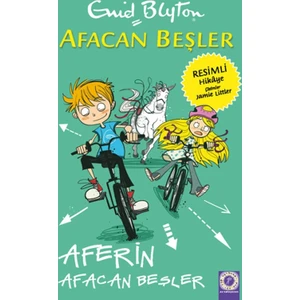 Aferin Afacan Beşler - Enid Blyton