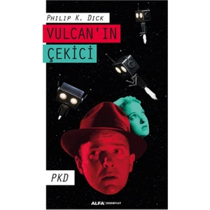 Vulcan'ın Çekici - Philip K. Dick