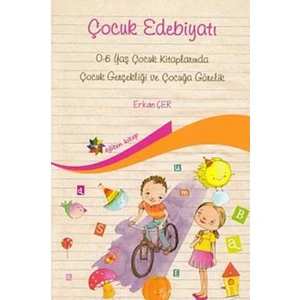 Çocuk Edebiyatı (0-6 Yaş)