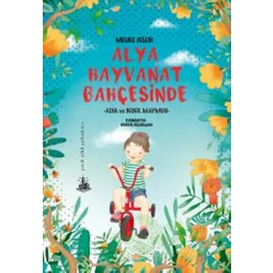 Alya Hayvanat Bahçesinde: Alya ve Bebek Maymun (Türkçe - İngilizce) - Melike Çelebi