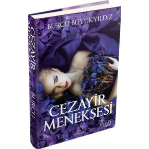 Cezayir Menekşesi (Ciltli) - Burcu Büyükyıldız