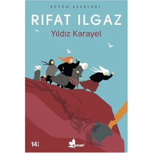 Yıldız Karayel - Rıfat Ilgaz