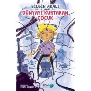Dünyayı Kurtaran Çocuk