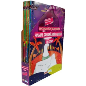 Çocuklar Için Islam Tarihi-Hanım Sahabileri Hayatı Çevirmeli 16 Kitap