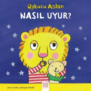 Uykucu Aslan Nasıl Uyur - Jane Clarke