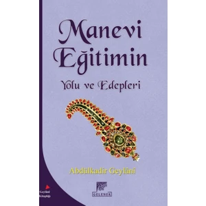 Mane Eğitimin Yolu Ve Edepleri