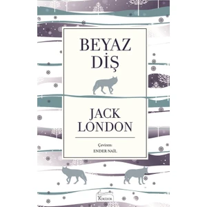 Beyaz Diş (Bez Ciltli) - Jack London