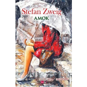 Amok - Stefan Zweig