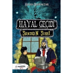 Hayal Geçidi:Sandığın Sırrı