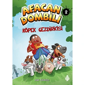 Afacan Dombili 2:
Köpek Gezdiricisi
