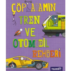 Çöp Adamın Tren Ve Otomobil Rehberi - John Farndon