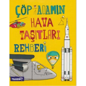 Çöp Adamın Hava Taşıtları Rehberi - John Farndon