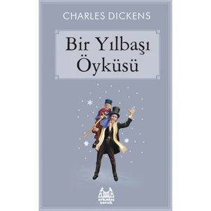 Bir Yılbaşı Öyküsü - Charles Dickens