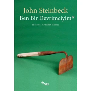 Ben Bir Devrimciyim - John Steinbeck