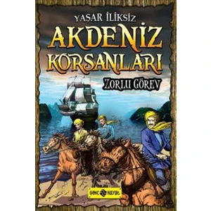 Zorlu Görev :Akdeniz Korsanları 1