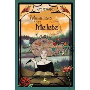 Masaldan Öte, Melete