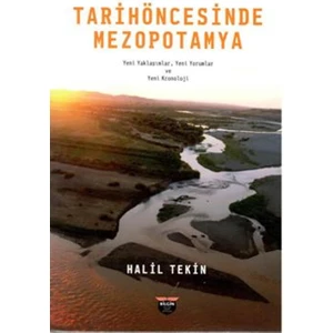 Tarih Öncesinde Mezopotamya - Halil Tekin
