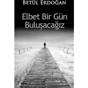 Elbet Bir Gün Buluşacağız