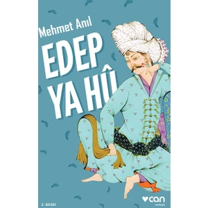 Edeb Ya Hu - Mehmet Anıl